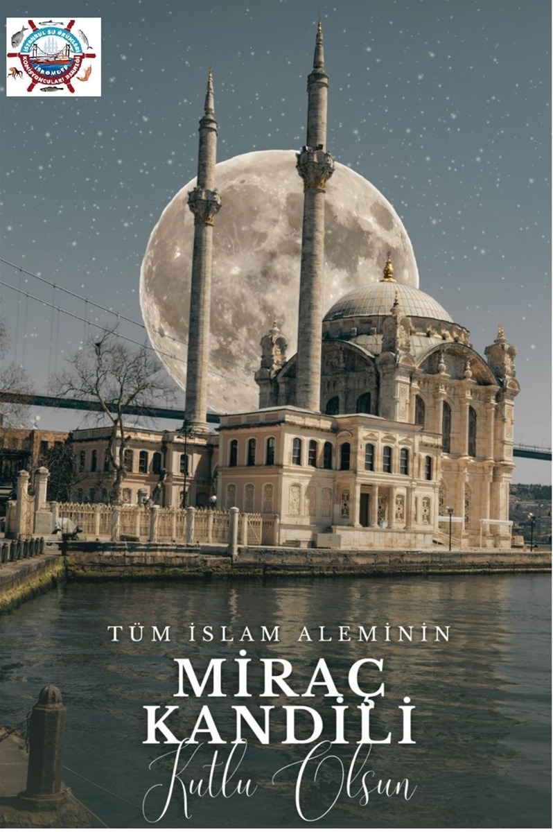 MİRAÇ KANDİLİMİZ MÜBAREK OLSUN